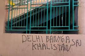 new delhi, SFJ wrote ,pro-Khalistan slogans 