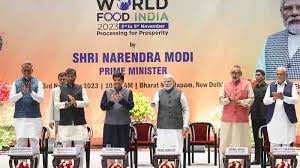 new delhi, PM inaugurates , World Food India 2023